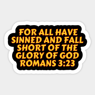 Bible Verse Romans 3:23 Sticker